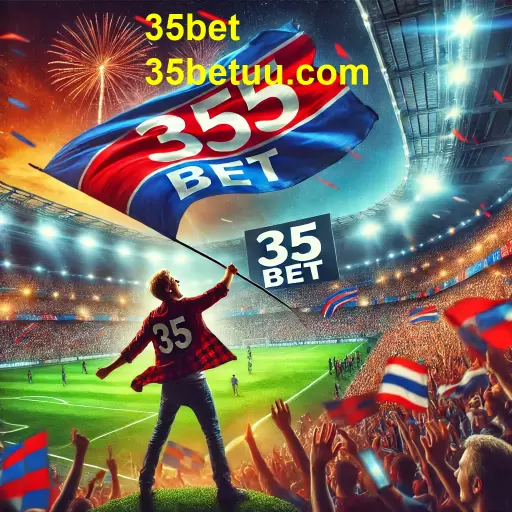 Apostas em Futebol: A Paixão que Transforma Aventura em Emoção no 35bet